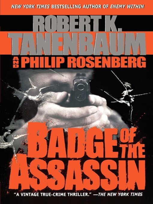 Title details for Badge of the Assassin by Robert K. Tanenbaum - Wait list